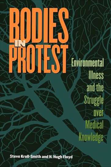 Bodies in Protest - H. Hugh Floyd - Steve Kroll-Smith