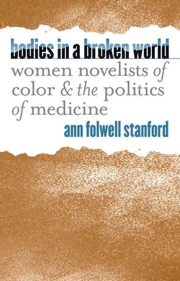 Bodies in a Broken World - Ann Folwell Stanford