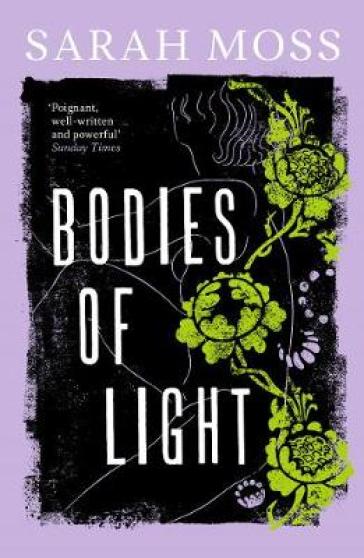 Bodies of Light - Sarah Moss
