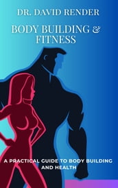 Body Building & Fitness