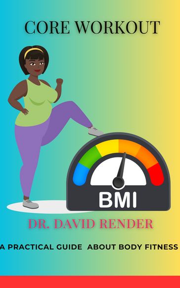 Body Fitness & Working Out - David Render