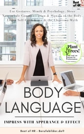 Body Language - Impress with Apperance & Effect