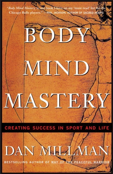 Body Mind Mastery - Dan Millman