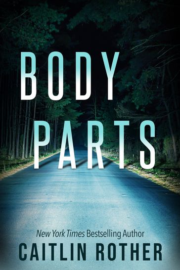 Body Parts - Caitlin Rother