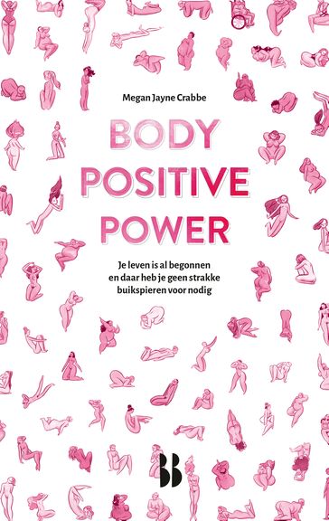 Body Positive Power - Megan Jayne Crabbe