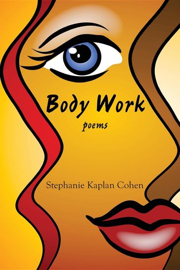 Body Work - Stephanie Kaplan Cohen