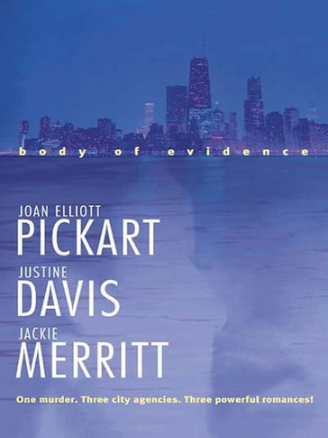 Body of Evidence - Joan Elliott Pickart - Justine Davis - Jackie Merritt