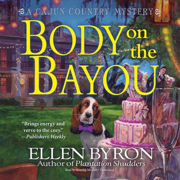 Body on the Bayou - Ellen Byron
