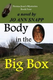 Body in the Big Box Norma Jean s Mysteries Book Four