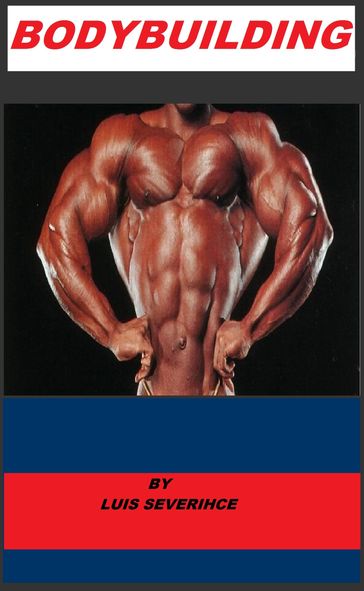 Bodybuilding - Luis Severiche