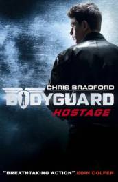 Bodyguard: Hostage (Book 1)