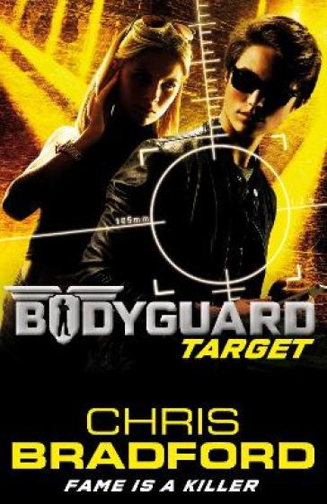 Bodyguard: Target (Book 4) - Chris Bradford