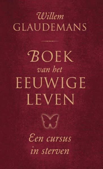Boek van het eeuwige leven - Willem Glaudemans