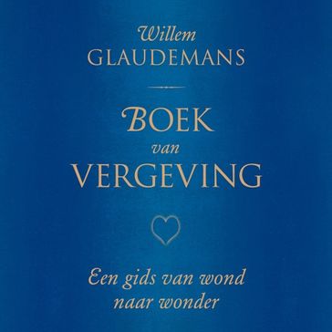Boek van vergeving - Willem Glaudemans