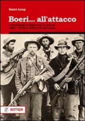 Boeri... all attacco. I Commando sudafricani in guerra. 1881-1978: a difesa di una razza