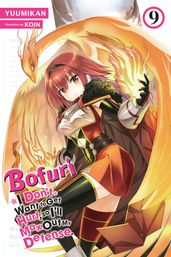 Bofuri: I Don t Want to Get Hurt, so I ll Max Out My Defense., Vol. 9 (light novel)