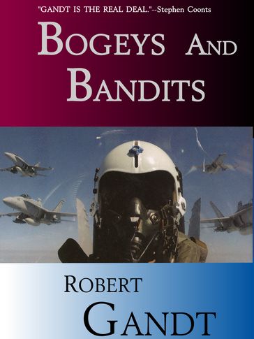 Bogeys and Bandits - Robert Gandt