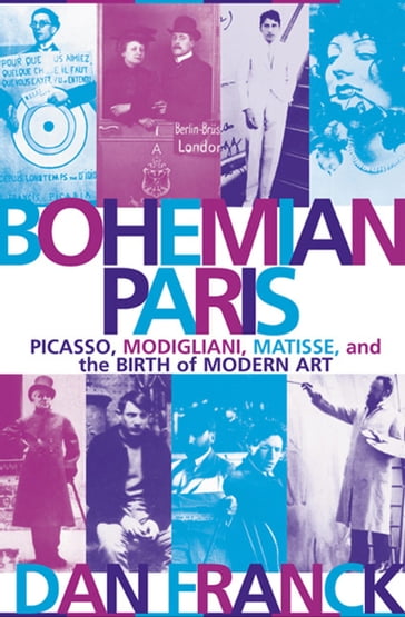 Bohemian Paris - Dan Franck