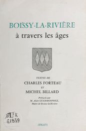 Boissy-la-Rivière à travers les âges