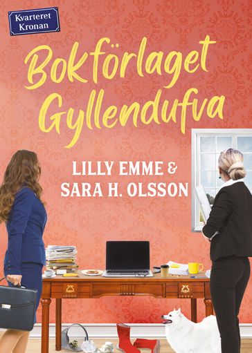 Bokförlaget Gyllendufva - Lilly Emme - Sara H. Olsson