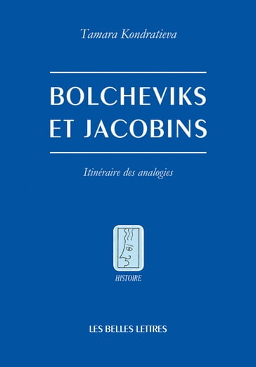 Bolcheviks et Jacobins - Tamara Kondratieva