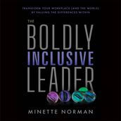 Boldly Inclusive Leader, The