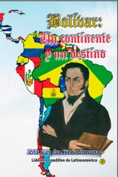 Bolivar: Un continente un destino