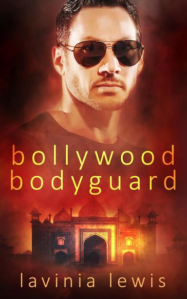 Bollywood Bodyguard - Lavinia Lewis