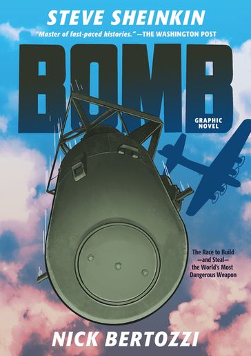 Bomb (Graphic Novel) - Steve Sheinkin