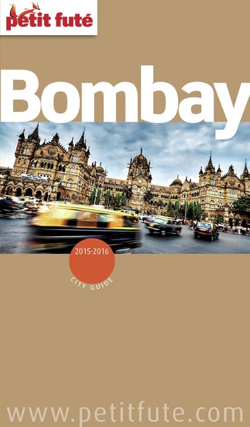 Bombay 2015/2016 Petit Futé - Dominique Auzias - Jean-Paul Labourdette