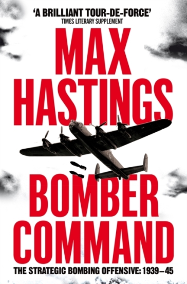 Bomber Command - Max Hastings