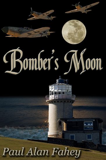 Bomber's Moon - Paul Alan Fahey