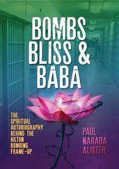 Bombs, Bliss and Baba