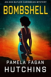 Bombshell (An Ava Butler Mystery)