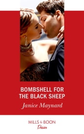 Bombshell For The Black Sheep (Mills & Boon Desire) (Southern Secrets, Book 3)