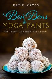 Bon Bons to Yoga Pants