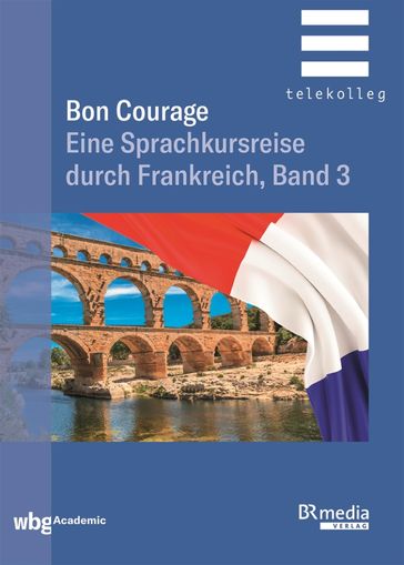 Bon Courage - Band 3 - Catherine Marsaud - Hannelore Gottschalk - Franz Baumer