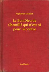 Le Bon Dieu de Chemillé qui n est ni pour ni contre