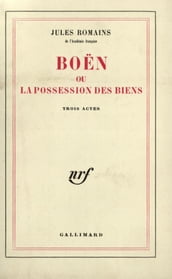 Boën ou La possession des biens