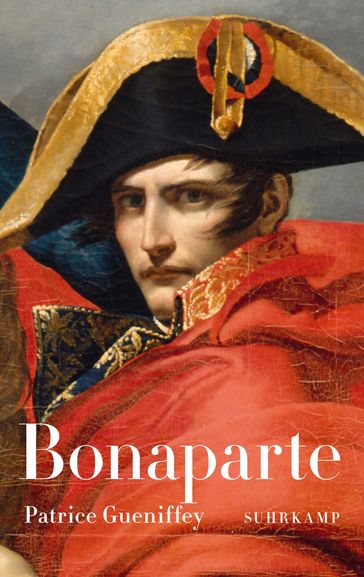 Bonaparte - Patrice Gueniffey