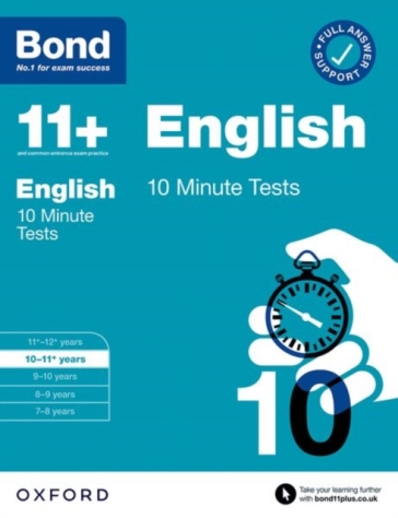 Bond 11+: Bond 11+ 10 Minute Tests English 10-11 years: For 11+ GL assessment and Entrance Exams - Sarah Lindsay - Bond 11+