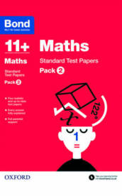 Bond 11+: Maths: Standard Test Papers: For 11+ GL assessment and Entrance Exams