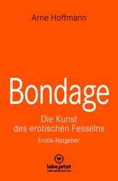 Bondage   Erotischer Ratgeber