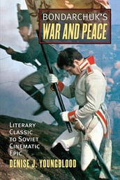 Bondarchuk s War and Peace