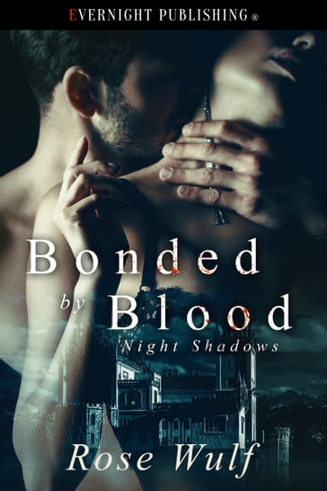 Bonded by Blood - Rose Wulf