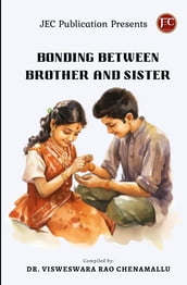 Bonding Between Brother and Sister