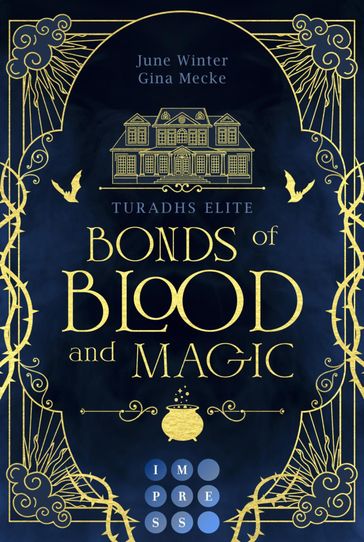 Bonds of Blood and Magic (Turadhs Elite 1) - Gina Mecke - June Winter