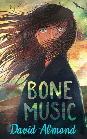 Bone Music - David Almond