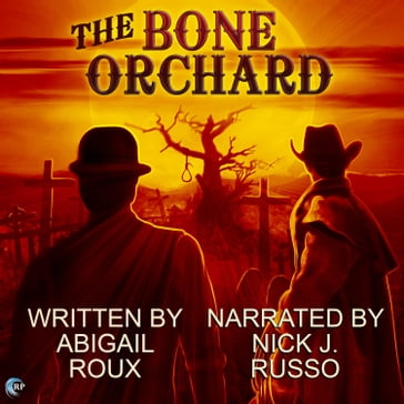 Bone Orchard, The - Abigail Roux