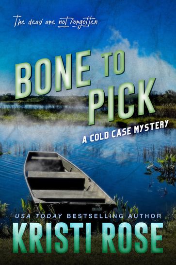 Bone to Pick - KRISTI ROSE